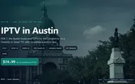 IPTV in Austin: the Texas State Capitol in Austin, with live TV over home internet on a Firestick or Smart TV, FOX 7, KVUE, KXAN, CBS Austin, SEC Network and IPTVZ at $74.99 a year