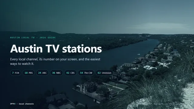 Austin TV stations: Lake Austin seen from Mount Bonnell, near the West Austin hills where most Austin TV towers stand, with the main local channels by number, 7 FOX, 18 PBS, 24 ABC, 36 NBC, 42 CBS, 54 CW and 62 Univision