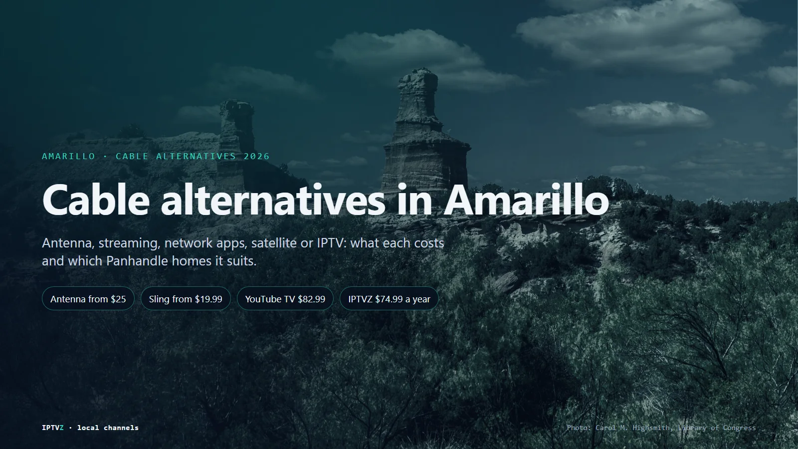 Cable alternatives in Amarillo: the Lighthouse rock formation in Palo Duro Canyon near Amarillo, Texas, with an antenna from $25, Sling from $19.99 a month, YouTube TV at $82.99 a month and IPTVZ at $74.99 a year