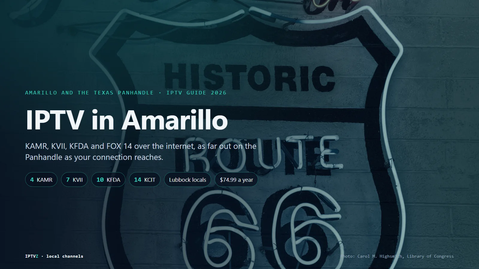 IPTV in Amarillo: a Route 66 neon sign along 5th Street in Amarillo, Texas, with KAMR 4, KVII 7, KFDA 10, FOX 14 KCIT and the Lubbock stations in one IPTV app for $74.99 a year