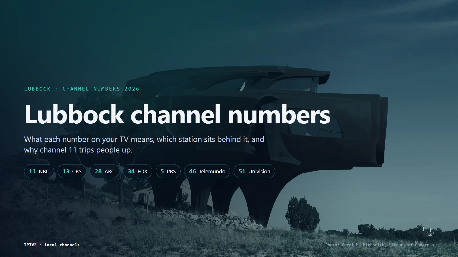 Lubbock channel numbers: the Robert Bruno Steel House in Ransom Canyon near Lubbock, Texas, with NBC 11, CBS 13, ABC 28, FOX 34, PBS 5, Telemundo 46 and Univision 51
