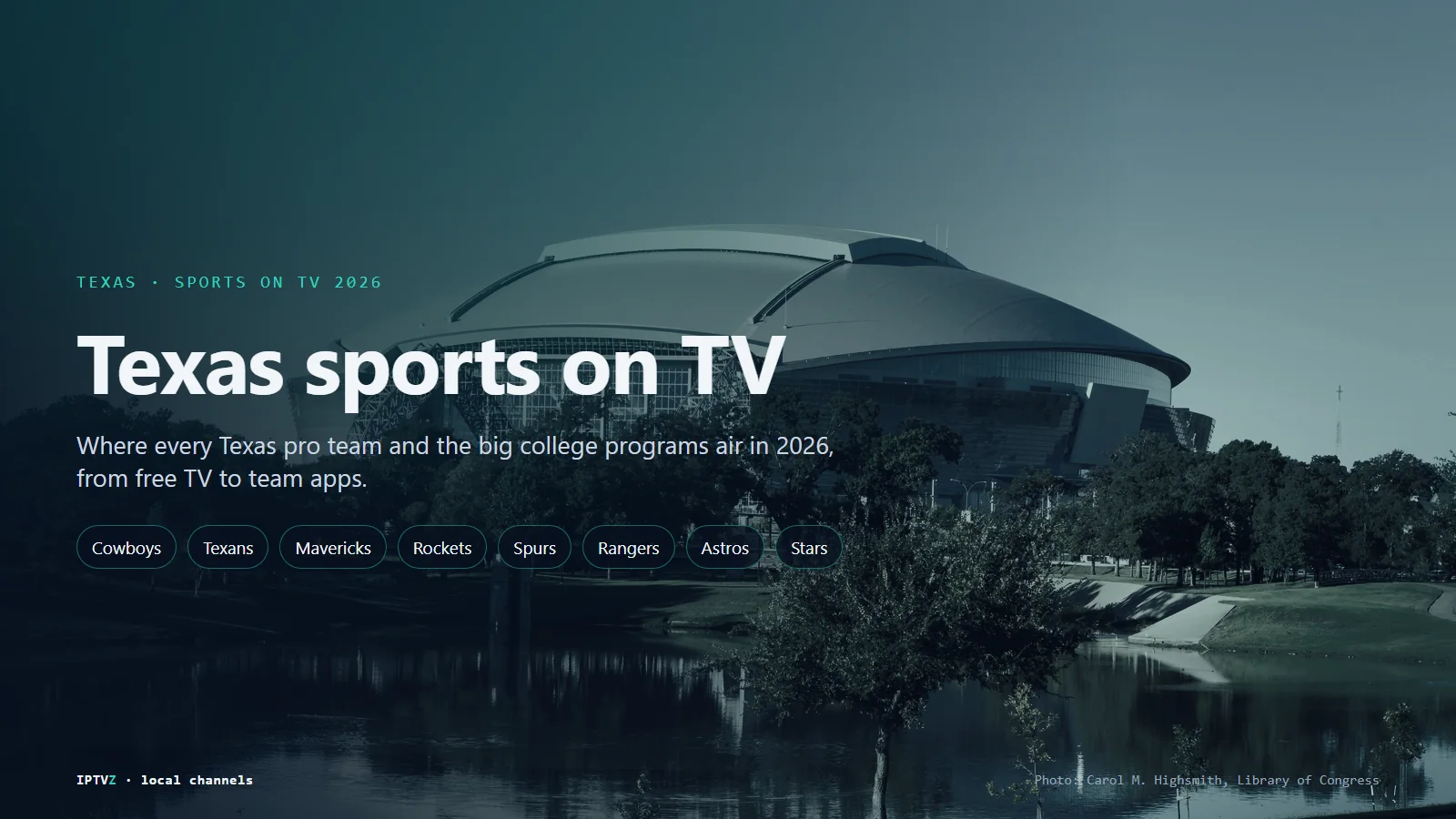 Texas sports on TV: the stadium in Arlington, Texas, home of the Dallas Cowboys, with where the Cowboys, Texans, Mavericks, Rockets, Spurs, Rangers, Astros and Stars air in 2026